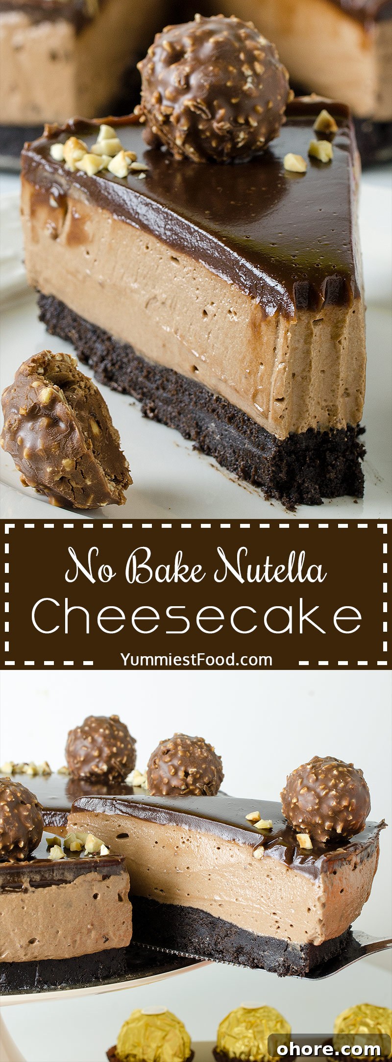 NO BAKE NUTELLA CHEESECAKE - Easy, rich and decadent, this cheesecake makes a beautiful, elegant and easy Ferrero Rocher Cheesecake Recipe for any special occasion